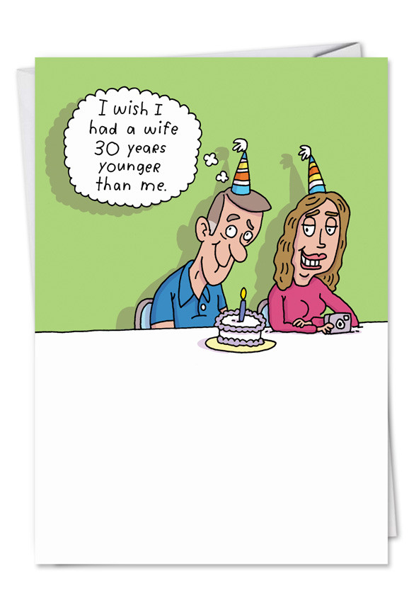 Funny Birthday Cards For Wife
 30 Years Younger Wife Naughy Funny Card