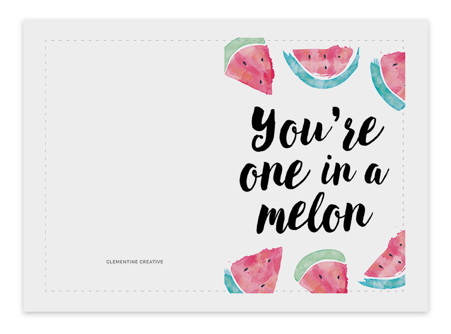 Funny Birthday Cards To Print
 You re one in a melon printable birthday card