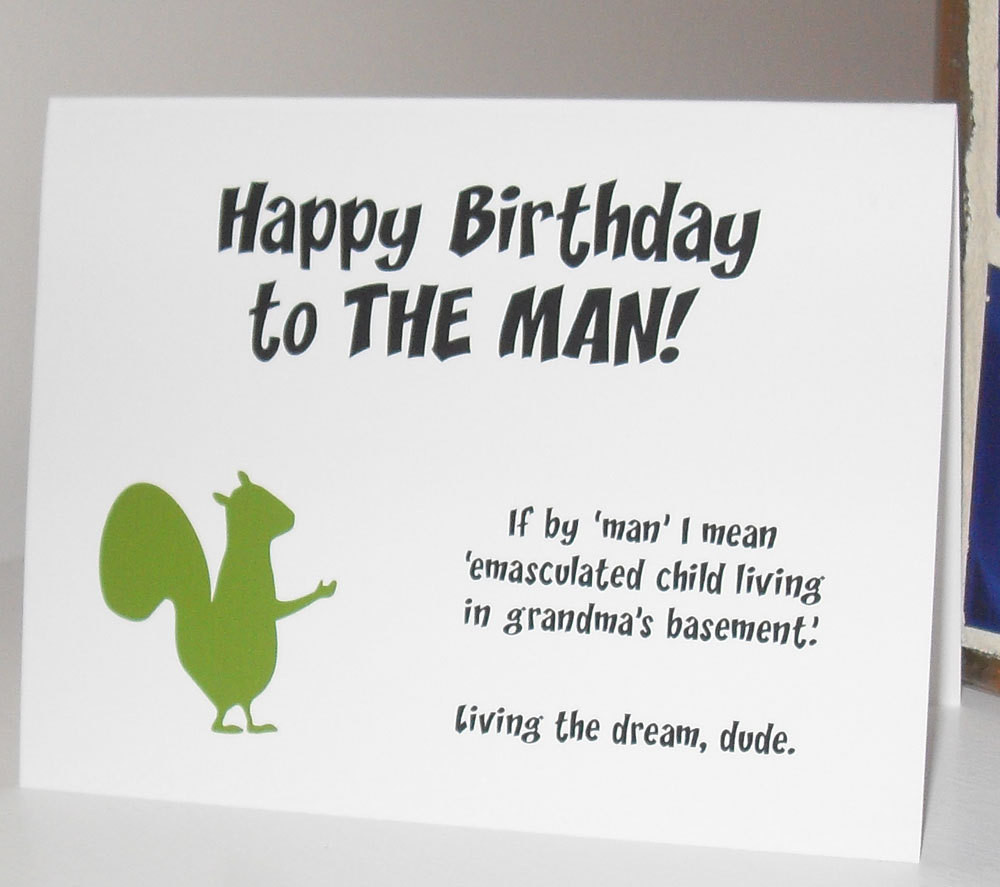 Funny Birthday Wishes For A Man
 Funny squirrel birthday card for the man in your life WG155