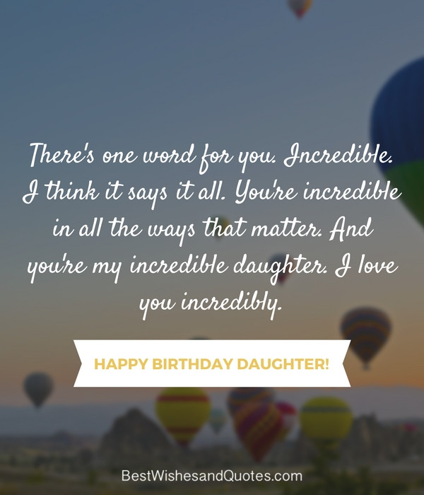 Funny Birthday Wishes For Daughter
 35 Beautiful Ways to Say Happy Birthday Daughter Unique