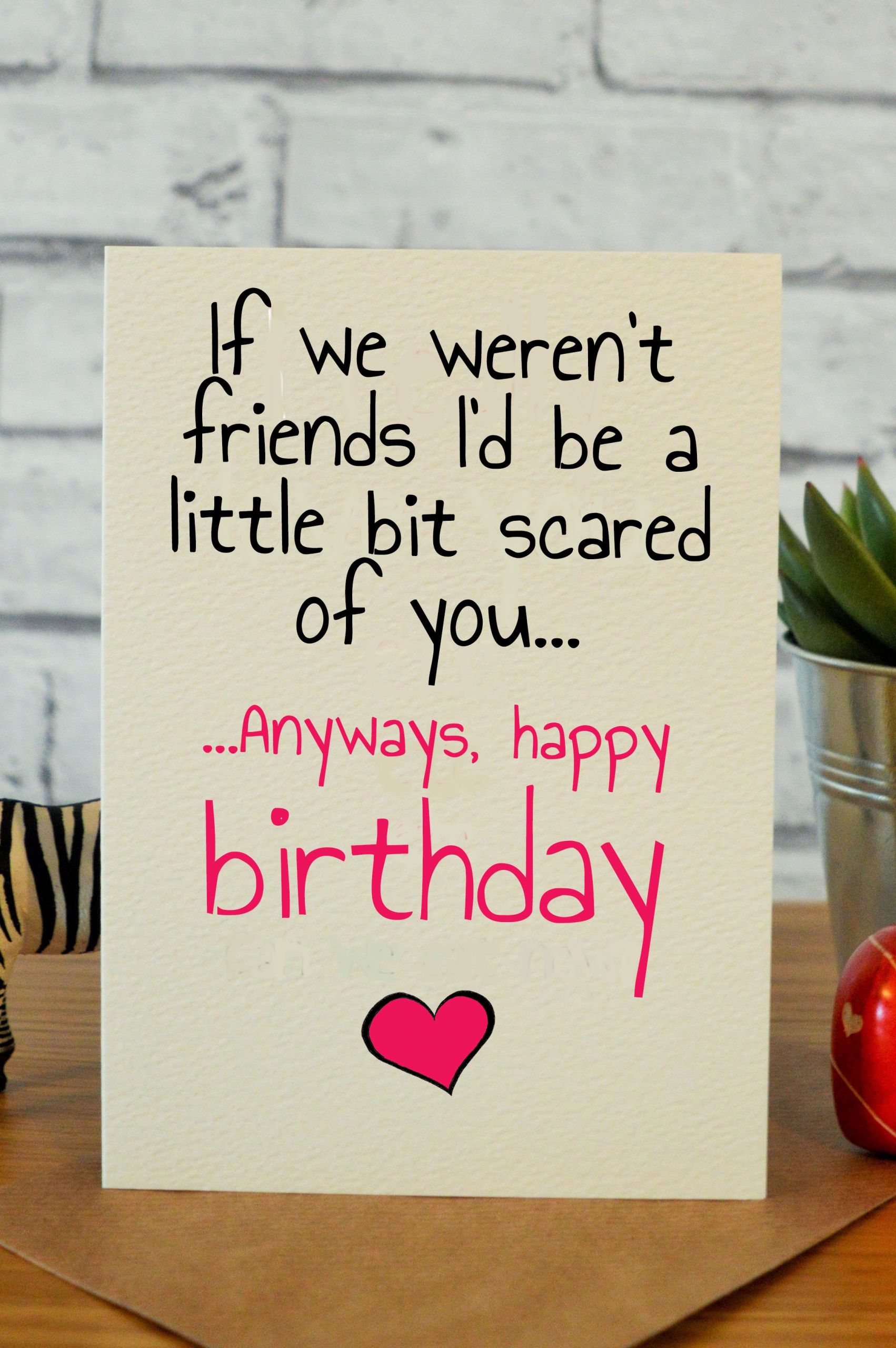 Funny Homemade Birthday Card Ideas
 Bit Scared