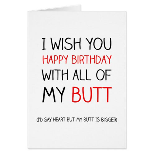 Funny Homemade Birthday Card Ideas
 100 Hilarious Quote Ideas for DIY Funny Birthday Cards