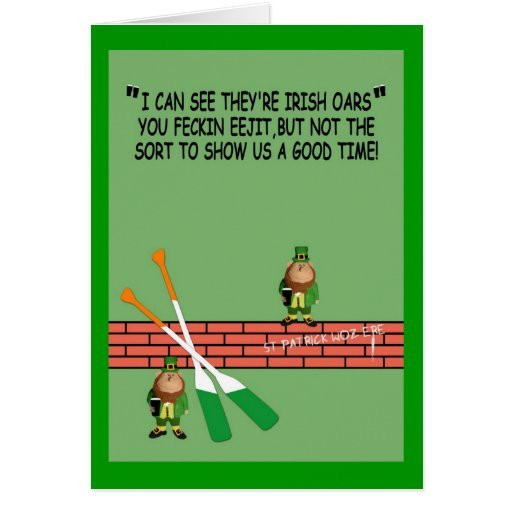 Funny Irish Birthday Wishes
 Hilarious Irish birthday Greeting Card