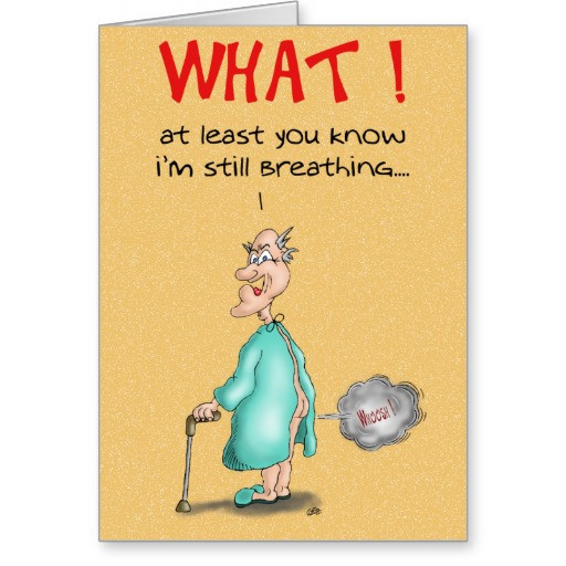 Funny Old Man Birthday Cards
 Old Man Funny Birthday Quotes QuotesGram