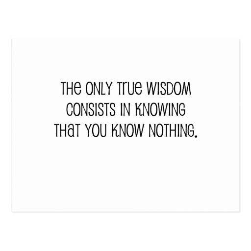 Funny True Quotes
 Funny "True Wisdom" quote Postcard