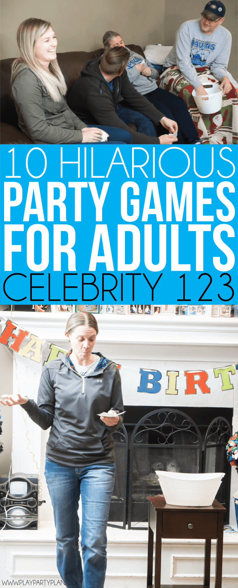 Games To Play At Birthday Party
 10 Hilarious Party Games for Adults that You ve Probably