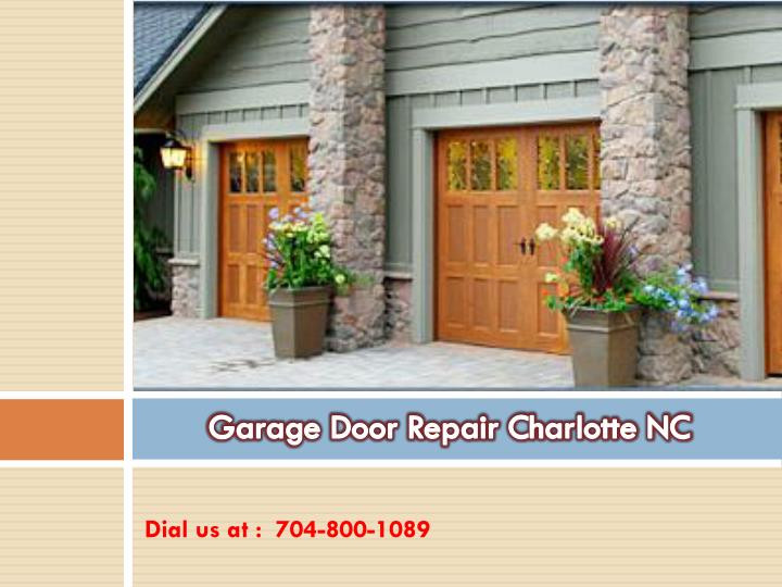 Garage Door Repairs Charlotte Nc
 PPT Garage Door Repair Charlotte NC PowerPoint