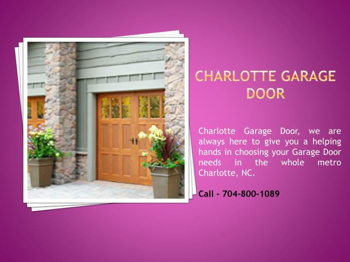 Garage Door Repairs Charlotte Nc
 PPT Garage Door Repair & Installation in Charlotte NC