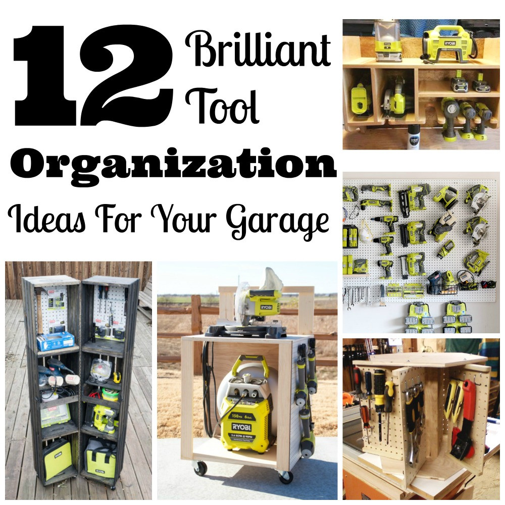 Garage Tool Organization
 12 Brilliant Tool Organization Ideas Her Tool Belt