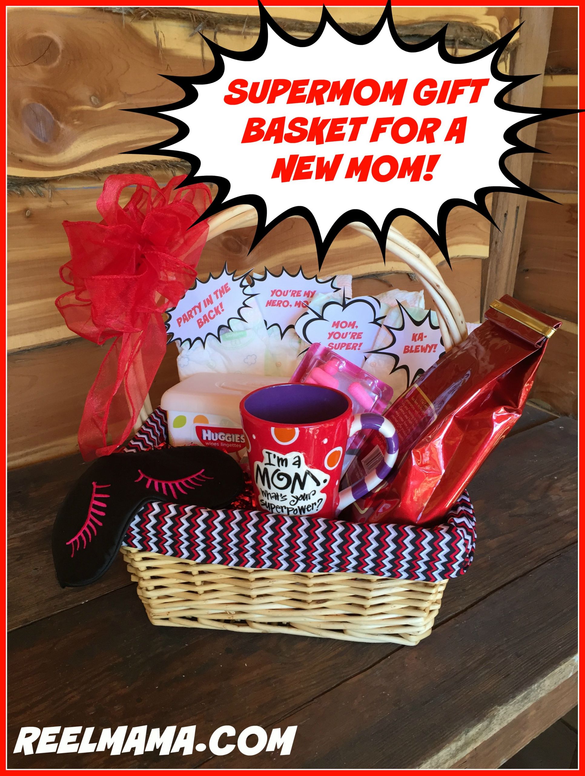Gift Basket Ideas New Moms
 Supermom t basket for a new mom Reelmama