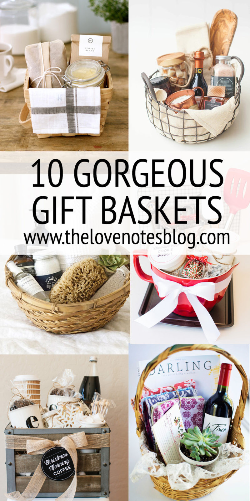 Gift Baskets Ideas
 GIFT BASKET IDEAS The Love Notes Blog