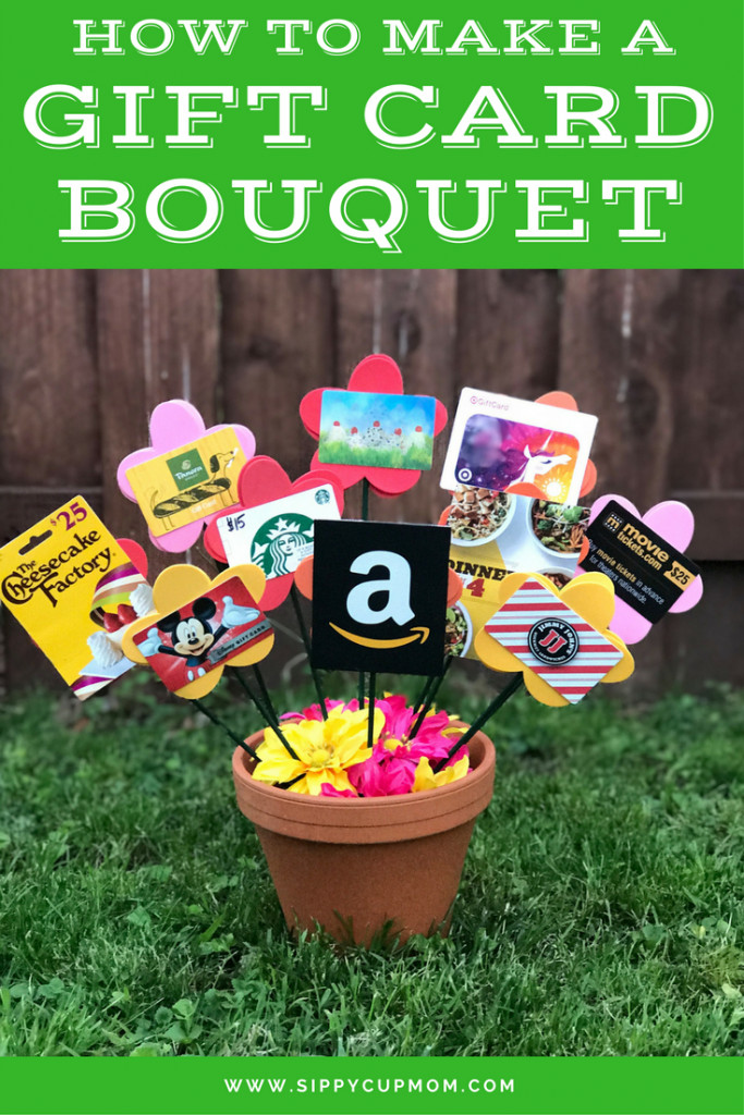 Gift Card Basket Ideas
 How To Make a Gift Card Bouquet Sippy Cup Mom