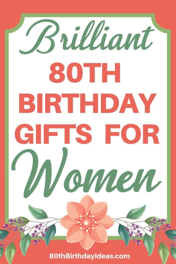 Gift Ideas For 80 Year Old Woman Birthday
 80th Birthday Gifts for Women 25 Best Gift Ideas for 80