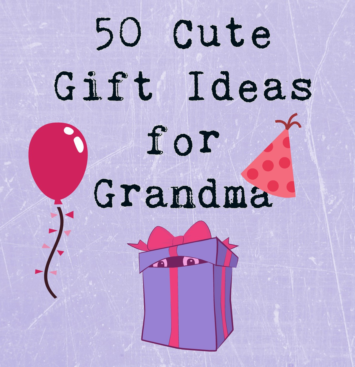 Gift Ideas For A Grandmother
 50 Really Sweet Gifts for Grandmas