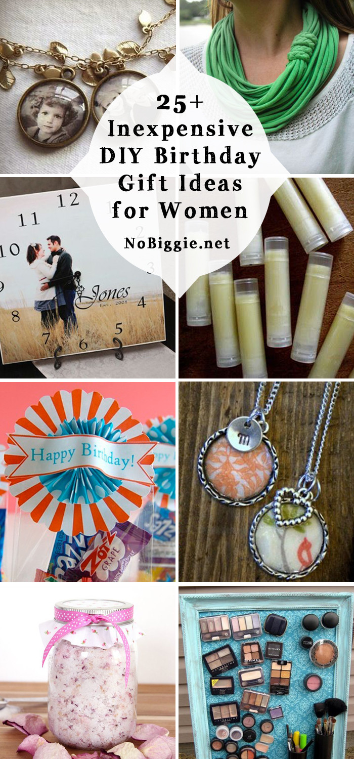 Gift Ideas For Mom'S Birthday
 25 Inexpensive DIY Birthday Gift Ideas for Women