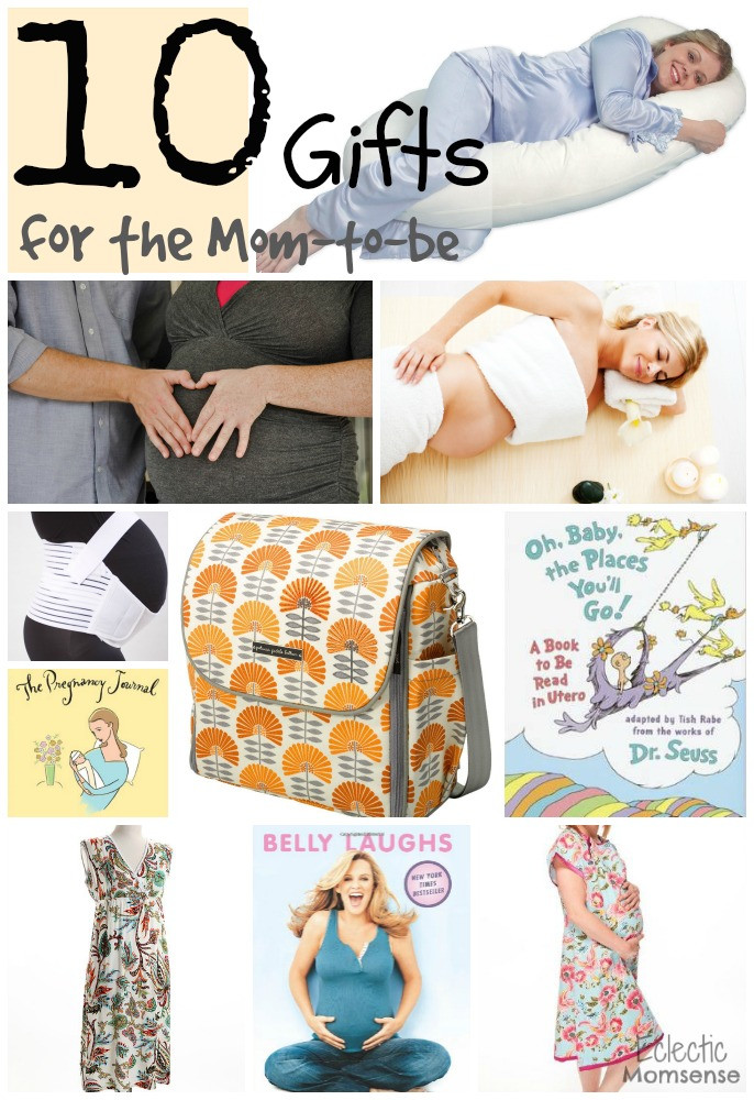 Gift Ideas For Mothers To Be
 10 Gift Ideas for the Mom to Be Eclectic Momsense