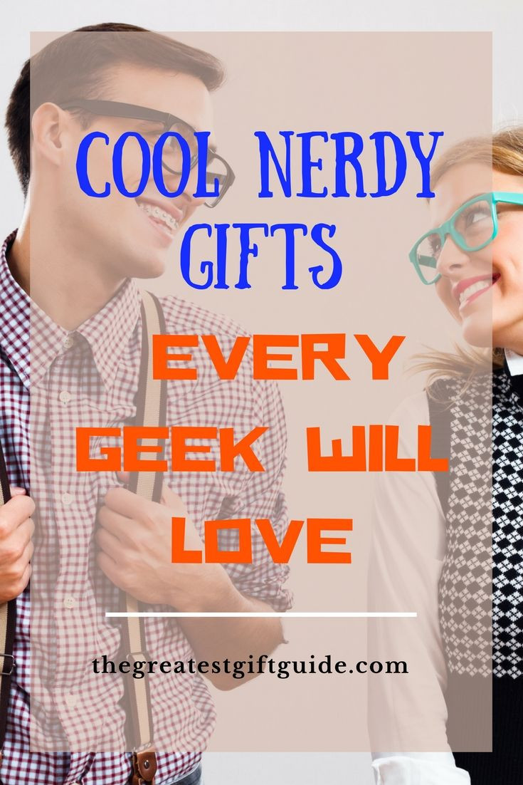 Gift Ideas For Nerdy Boyfriend
 The 25 Best Ideas for Gift Ideas for Nerdy Boyfriend