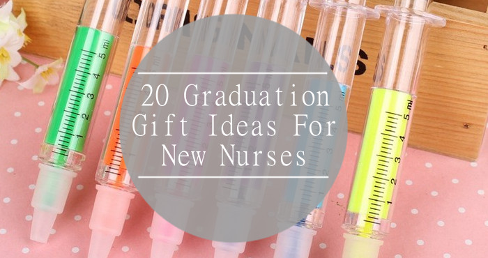 Gift Ideas For Nurses Graduation
 20 Graduation Gift Ideas For New Nurses
