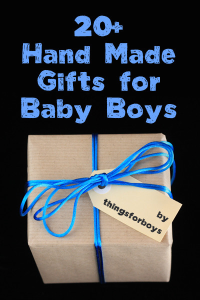 Gift Ideas For Toddler Boys
 20 Handmade Gift Ideas for Baby Boys Things for Boys
