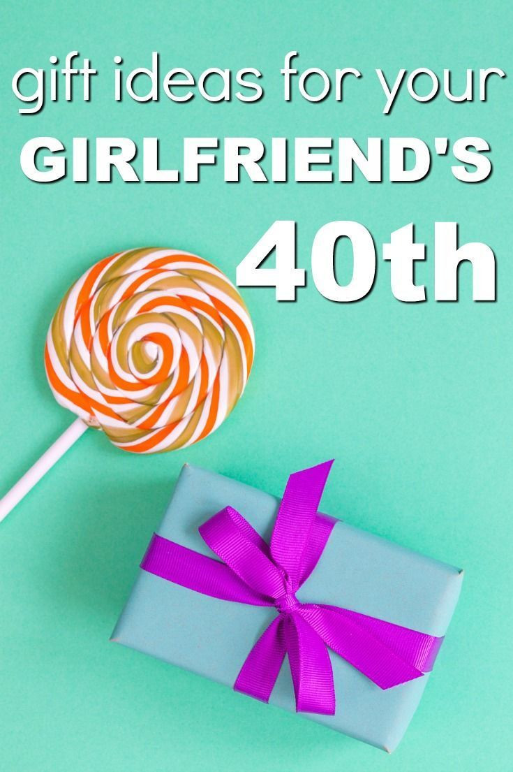 Gift Ideas For Womans 40Th Birthday
 20 Gift Ideas for your Girlfriend s 40th birthday