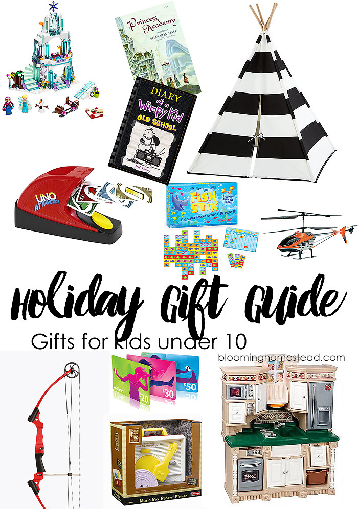 Gifts For Kids Under 10
 Holiday Gift Guide for kids Blooming Homestead