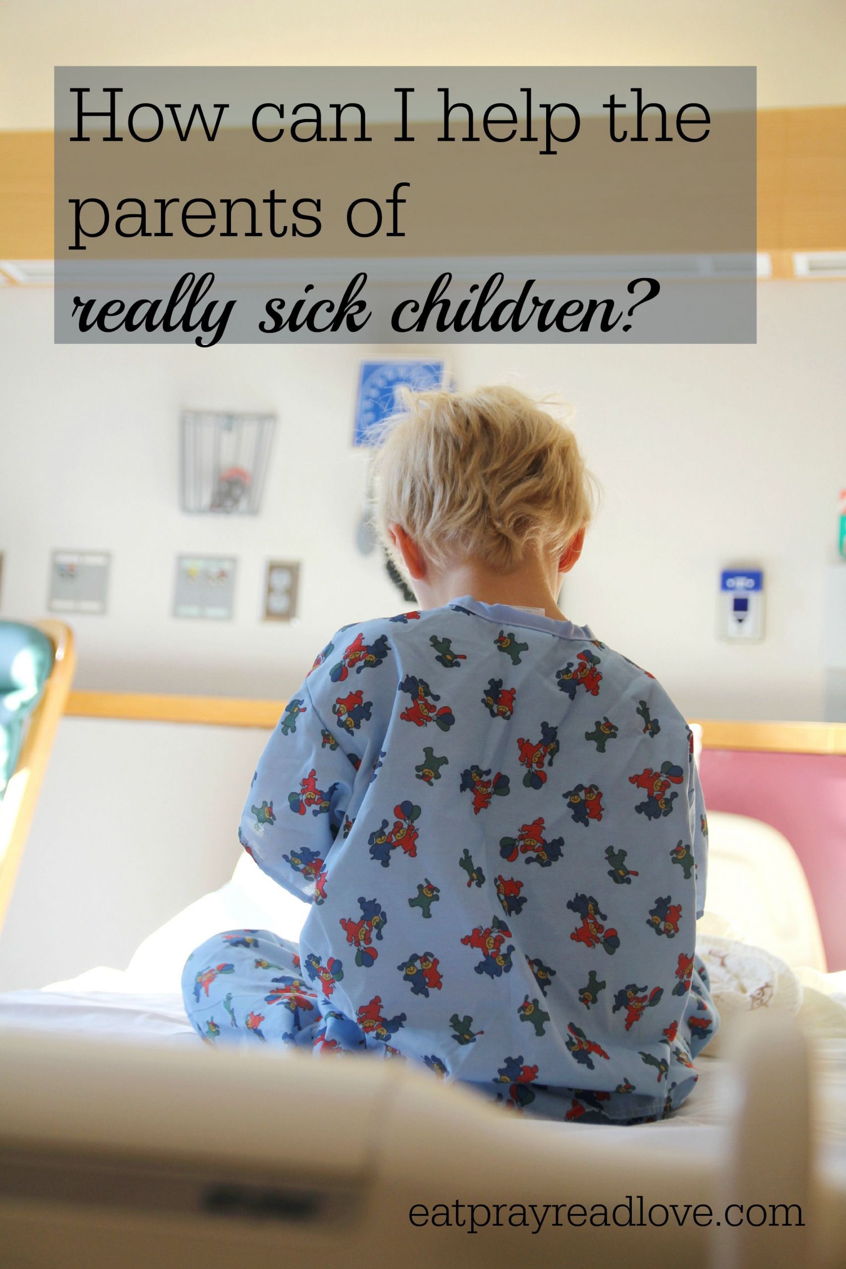 Gifts For Sick Child
 How can I help the parents of really sick children