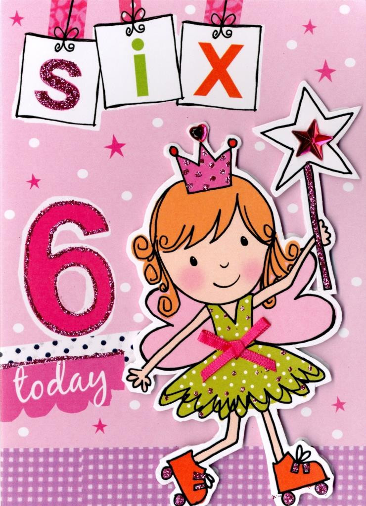 Girl Birthday Cards
 Girls 6th Birthday Card Six Today Cards