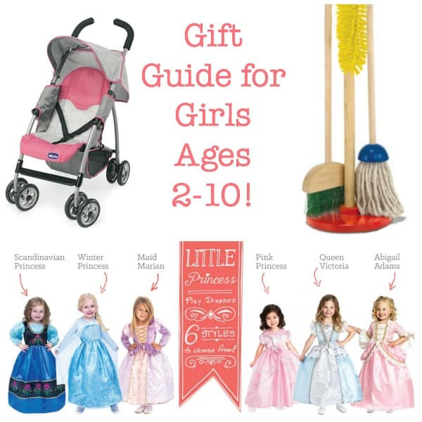 Girls Gift Ideas Age 10
 Gift Guide for Girls Ages 2 10