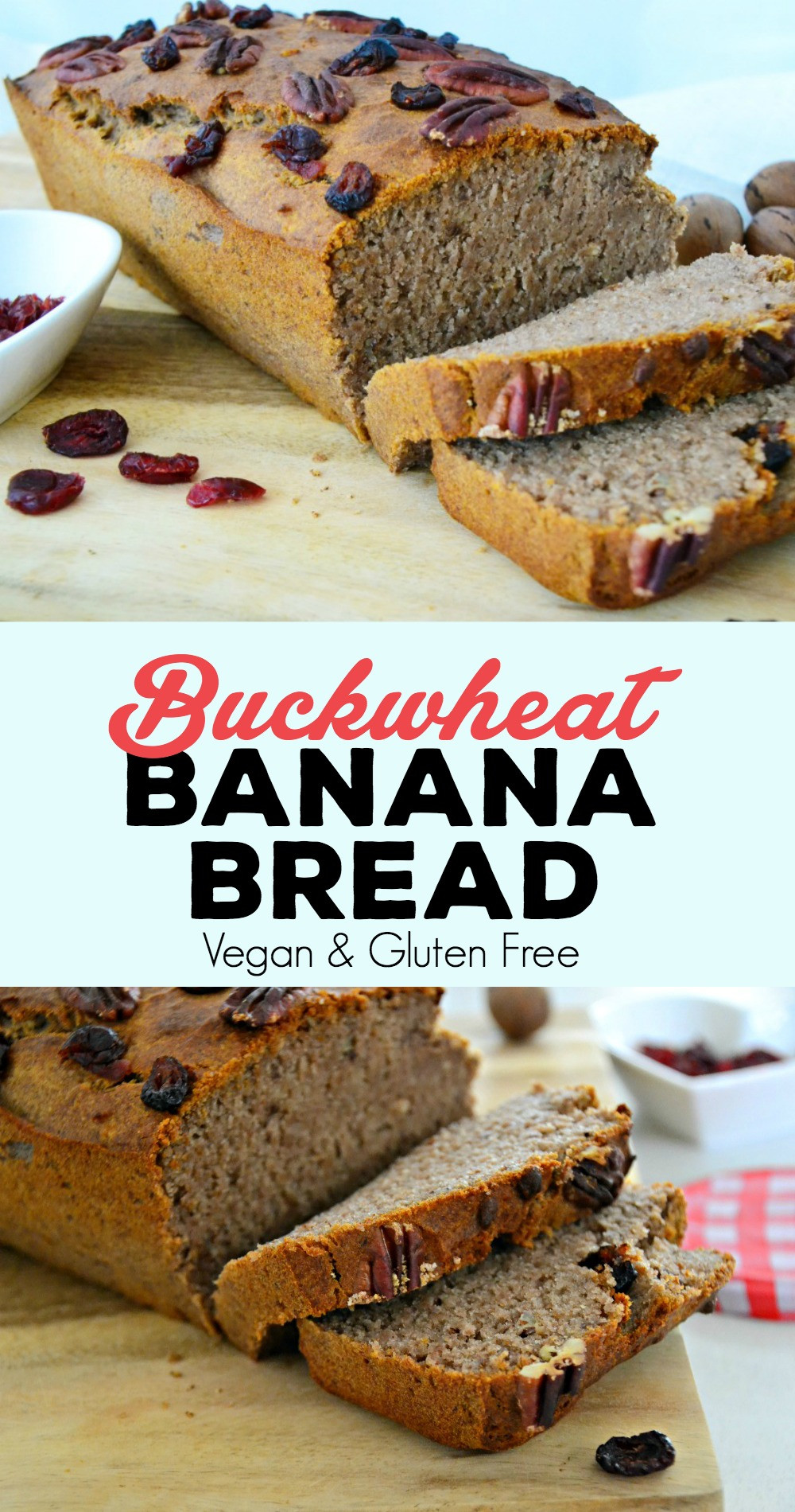 Gluten Free Buckwheat Bread
 Buckwheat Banana Bread Gluten Free & Vegan