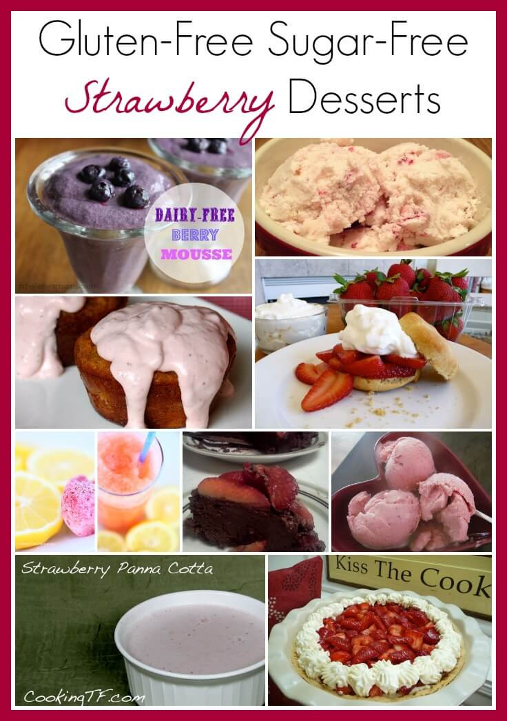 Gluten Free Dairy Free Sugar Free Dessert Recipes
 Gluten Free Sugar Free Strawberry Desserts