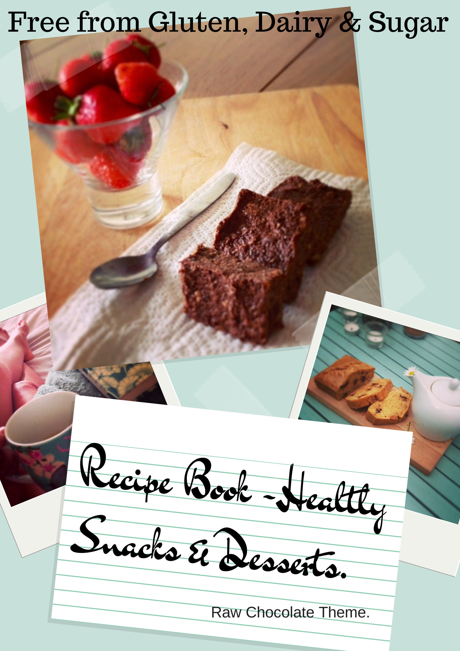 Gluten Free Dairy Free Sugar Free Dessert Recipes
 A FREE Recipe Book Gluten Free Dairy Free Sugar Free