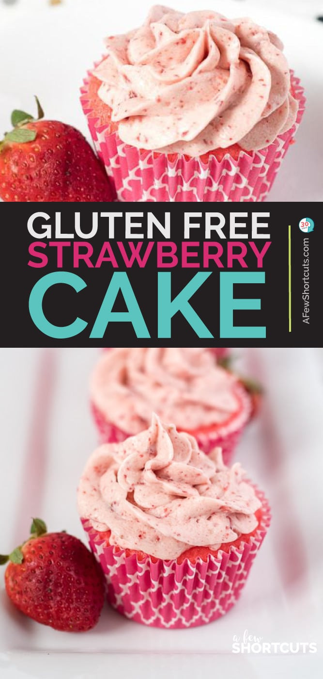 Gluten Free Strawberry Cake
 The Easiest Gluten Free Strawberry Cake Recipe A Few