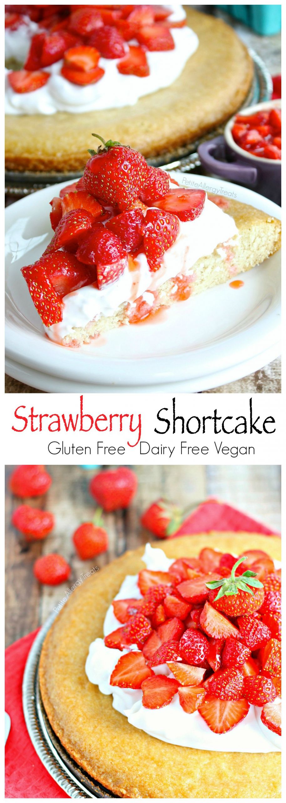Gluten Free Strawberry Cake
 Strawberry Shortcake Gluten free Vegan Petite Allergy