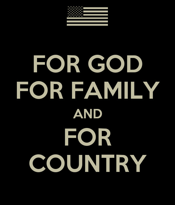 God Family Country Quote
 Pin by Olivia F on America Patriotic