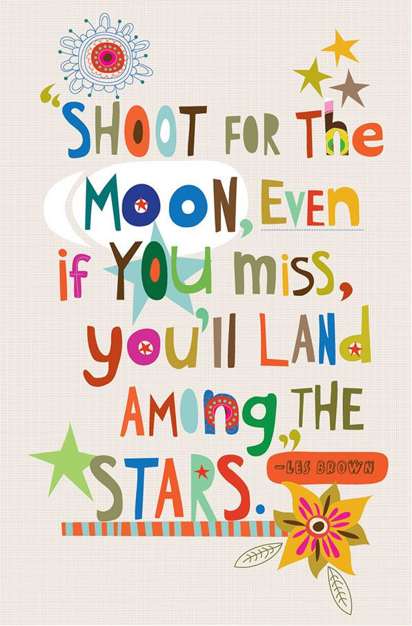 Good Quotes For Kids
 PRINTS Shoot for the moon Wall Print Ecojot eco