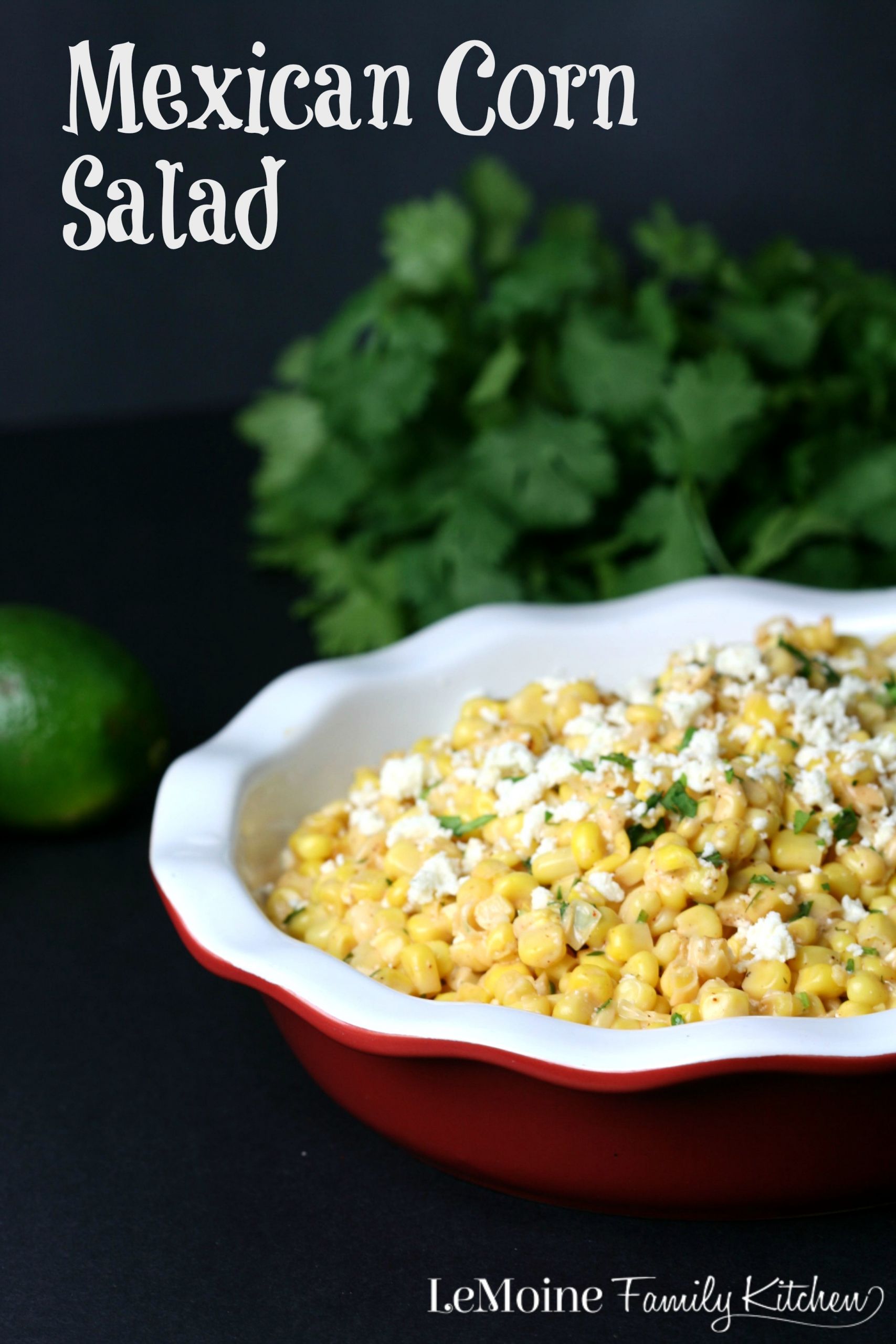 Good Side Dishes For Tacos
 Mexican Corn Salad LeMoine Family Kitchen