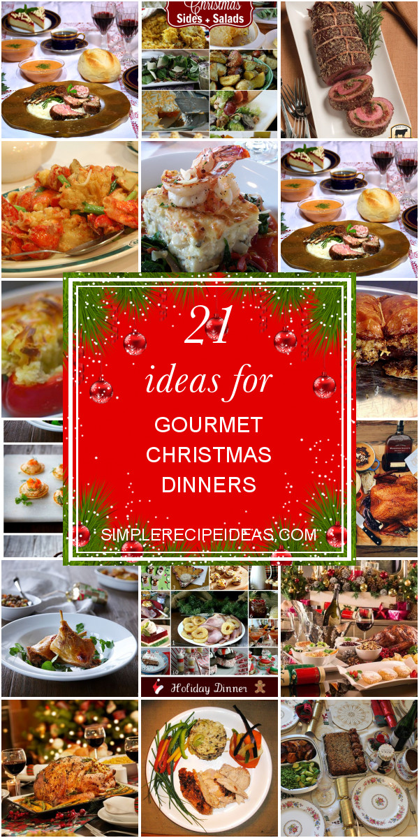 Gourmet Christmas Dinners
 21 Ideas for Gourmet Christmas Dinners Best Recipes Ever
