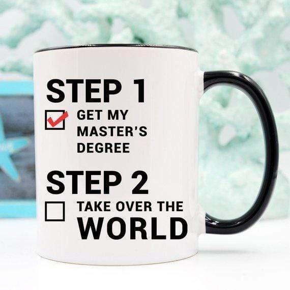 Graduation Gift Ideas For Him Master'S Degree
 Masters Degree Mug