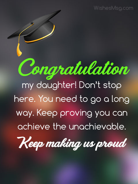 Graduation Quotes For Daughter
 Graduation Wishes for Daughter Congratulation Messages