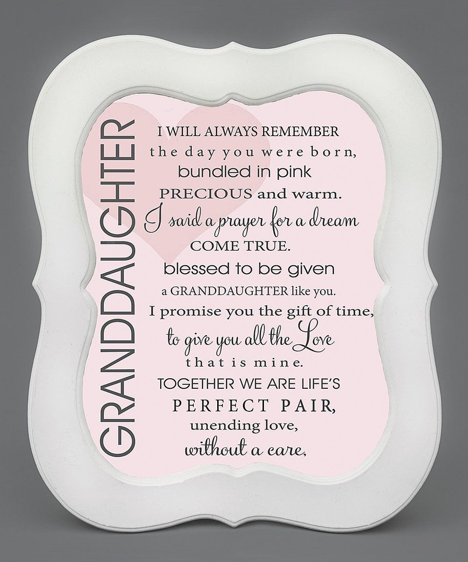 Granddaughter Graduation Quotes
 Love this Granddaughter Poem Framed Print by The