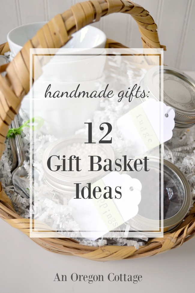 Great Ideas For Gift Baskets
 Handmade Gifts A Dozen Gift Basket Ideas