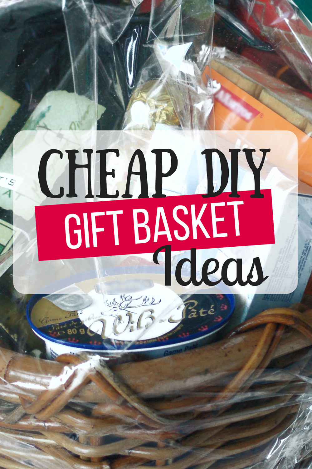 Great Ideas For Gift Baskets
 Cheap DIY Gift Baskets The Busy Bud er