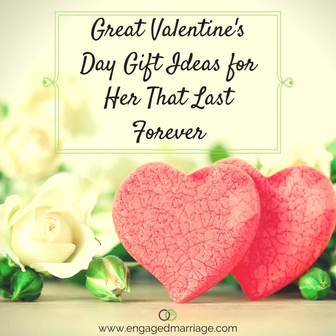 Great Valentines Gift Ideas
 Great Valentine’s Day Gift Ideas for Her That Last Forever