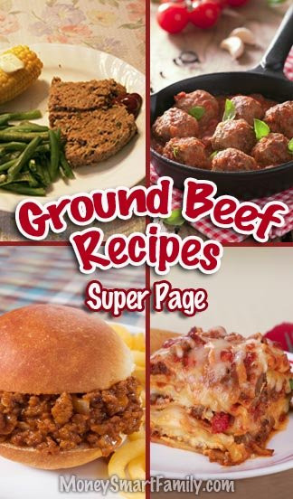 Ground Beef Main Dishes
 Ground Beef Main Dish Recipes Money Saving Super Page