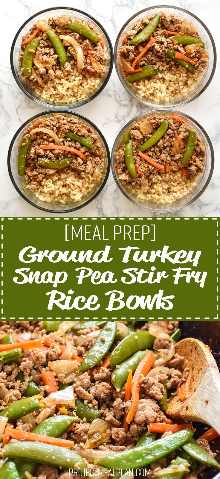 Ground Turkey Meal Prep Recipe
 Meal Prep Ground Turkey Snap Pea Stir Fry Rice Bowls