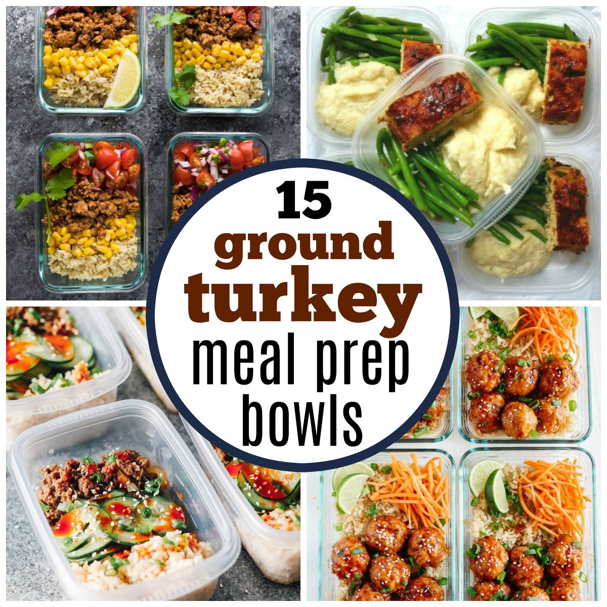 Ground Turkey Meal Prep Recipe
 15 healthy ground turkey meal prep bowls My Mommy Style