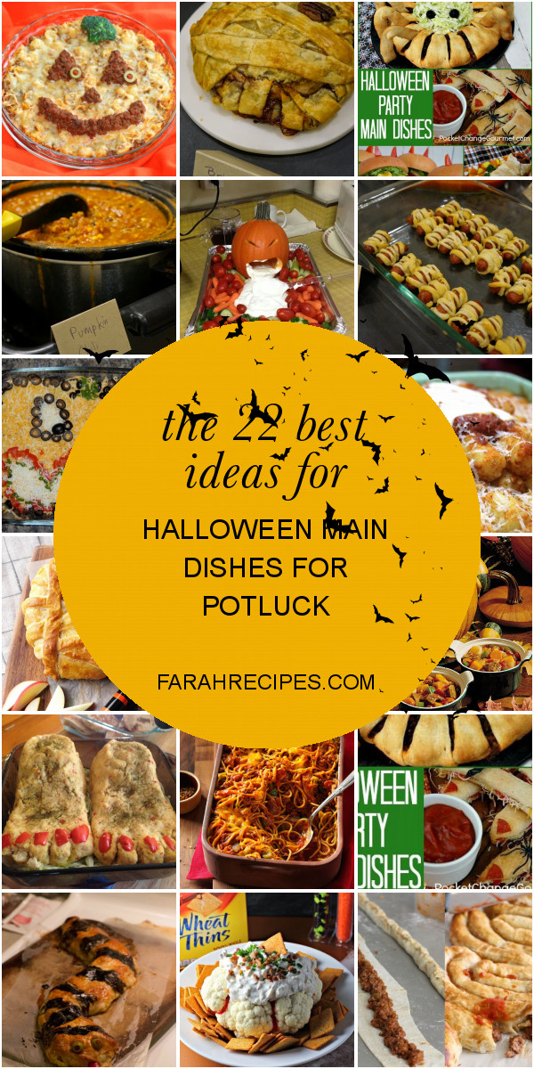 Halloween Main Dishes For Potluck
 The 22 Best Ideas for Halloween Main Dishes for Potluck
