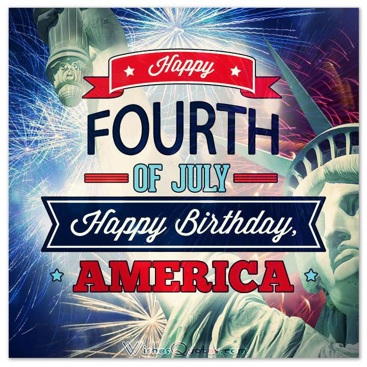 Happy 4th Birthday Quotes
 Happy 4th of July Messages and Independence Day Greetings