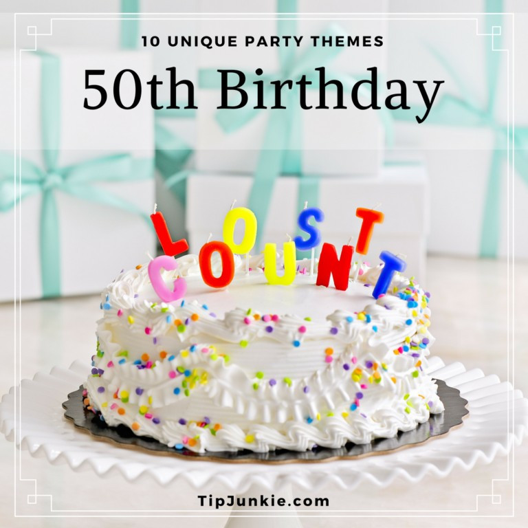 Happy 50th Birthday Decorations
 10 Unique Happy 50th Birthday Themes – Tip Junkie