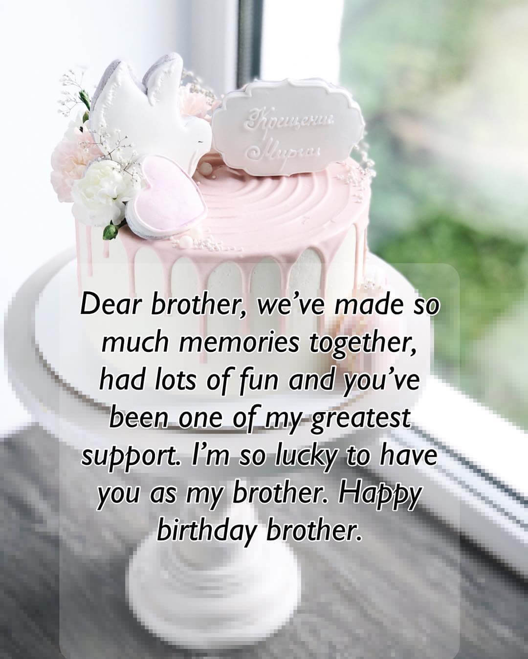 Happy Birthday Brother Quotes From Sister
 Short And Long Happy Birthday Quotes & Wishes For Brother